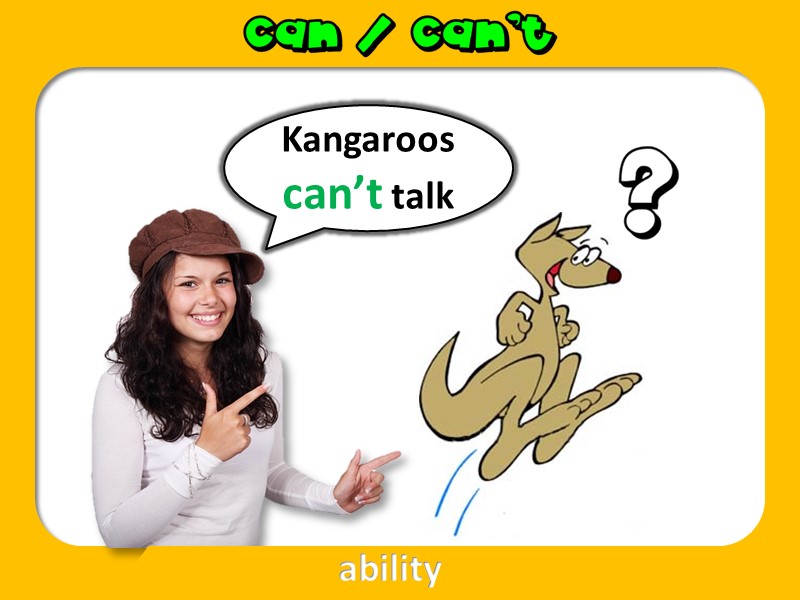 Kangaroos can’t talk ability